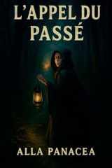 L'Appel du Passé (French Edition) cover image