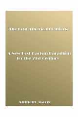 The Bold American Outlook Handbook A New Post-Racism Paradigm for the 21st Century Designed to Show Educators/Parents How to Teach America's Young Pe cover image