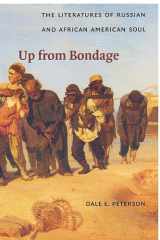 Up from Bondage: The Literatures of Russian and African American Soul cover image