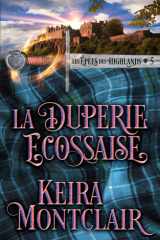 La Duperie Écossaise (Les Épées des Highlands) (French Edition) cover image