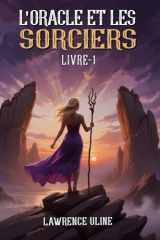 L'Oracle et le Sorcier: Livre 1 (French Edition) cover image