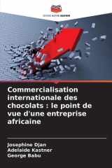 Commercialisation internationale des chocolats: le point de vue d'une entreprise africaine (French Edition) cover image