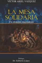 La mesa solidaria: Un elemento trascendente (Spanish Edition) cover image