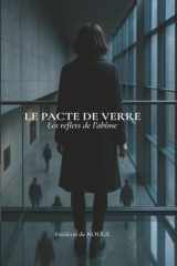 LE PACTE DE VERRE: Les reflets de l’abîme (French Edition) cover image