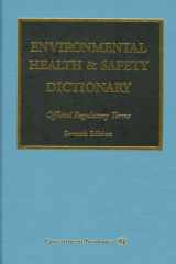 Environmental Health & Safety Dictionary: Official Regulatory Terms cover image