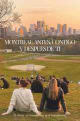 MONTREAL ANTES, CONTIGO Y DESPUES DE TI (Spanish Edition) cover image
