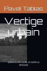 Vertige urbain: Quand la ville vacille, la réalité se dédouble (French Edition) cover image