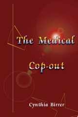 The Medical Cop-Out cover image