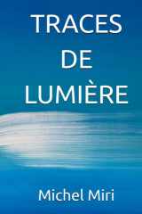 Traces de lumière: Art abstrait (French Edition) cover image