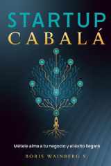 Startup Cabala (Spanish Edition): Métele alma a tu negocio y el éxito llegará cover image
