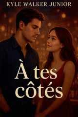 À tes côtés (French Edition) cover image