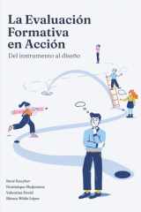 La evaluación formativa en acción: Del instrumento al diseño (Spanish Edition) cover image
