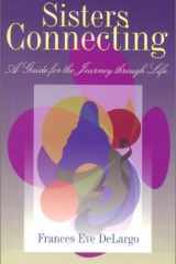 Sisters Connecting Spiritual Bonding Between Women cover image