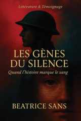 LES GENES DU SILENCE: Quand l'histoire marque le sang (French Edition) cover image