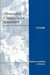 Obsessive Compulsive Disorder A Guide cover image