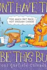 I Don't Have Time to Be This Busy Garfield 2001 Calendar cover image