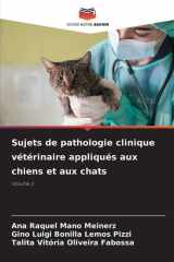 Sujets de pathologie clinique vétérinaire appliqués aux chiens et aux chats (French Edition) cover image