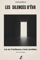 Les Silences d'Éva: Là où l’enfance s’est arrêtée (French Edition) cover image