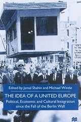 The Idea of a United Europe Political, Economic and Cultural Integration since the Fall of the Berlin Wall cover image