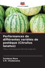 Performances de différentes variétés de pastèque (Citrullus lanatus) (French Edition) cover image