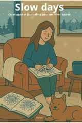 Slow days: Coloriages et journaling pour un hiver apaisé (French Edition) cover image
