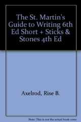 St. Martin's Guide to Writing, 6th Edition Short and Sticks & Stones, 4th Edition cover image