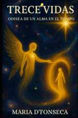 Trece Vidas: Odisea de un Alma en el Tiempo (Spanish Edition) cover image