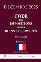 Code des impositions sur les biens et services (French Edition) cover image