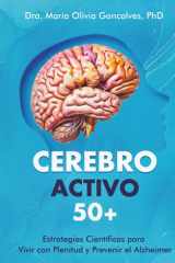 Cerebro Activo 50+: Estrategias Científicas para Vivir con Plenitud y Prevenir el Alzheimer cover image