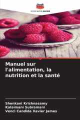 Manuel sur l'alimentation, la nutrition et la santé (French Edition) cover image