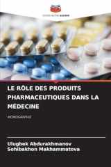 Le Rôle Des Produits Pharmaceutiques Dans La Médecine (French Edition) cover image