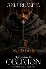 Crónicas de Valindor - Las Sombras del Oblivion (Versión original de Autor) cover image