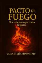 Pacto de fuego el matrimonio que resiste la guerra cover image