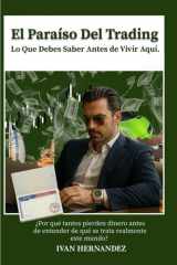 El Paraíso Del Trading - Lo Que Debes Saber Antes de Vivir Aquí. cover image