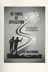 In Times of Affliction A Story about Friendship and Encouragement cover image