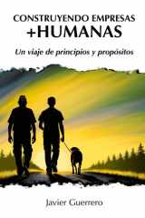 Construyendo Empresas +Humanas - Un viaje de principios y propósitos cover image