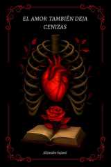 El amor también deja cenizas cover image