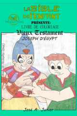 LA BIBLE DU BÉBÉ PRÉSENTE :LIVRE DE COLORIAGE - ANCIEN TESTAMENT : JOSEPH D'ÉGYPTE -VOLUME 5 DE 49 (French Edition) cover image