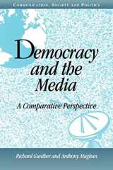Democracy and the Media: A Comparative Perspective (Communication, Society and Politics) cover image