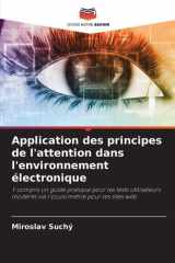 Application des principes de l'attention dans l'environnement électronique (French Edition) cover image