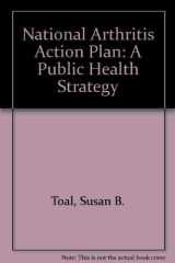 National Arthritis Action Plan A Public Health Strategy cover image