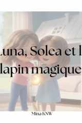 Luna, Solea et le lapin magique (French Edition) cover image