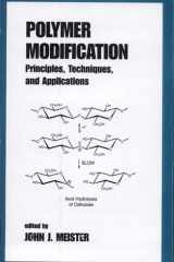 Polymer Modification Principles, Techniques, and Applications cover image