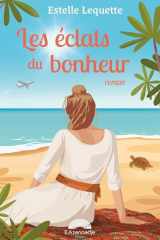 Les éclats du bonheur (French Edition) cover image