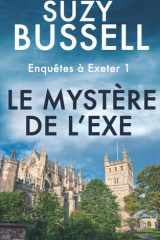 Le mystère de l’Exe (Enquêtes à Exeter) (French Edition) cover image