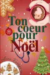 Ton Coeur Pour Noël (French Edition) cover image