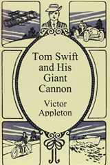 Tom Swift and His Giant Cannon cover image
