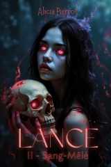 Sang-Mêlé: 2 - Lance (French Edition) cover image