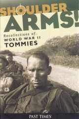 Shoulder Arms!Hist. Coll. Edn cover image