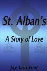 St. Alban's A Story of Love cover image